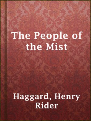 cover image of The People of the Mist